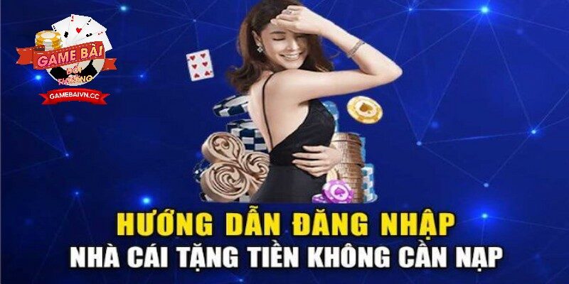 Game bài đổi thưởng đăng nhập nhanh chóng